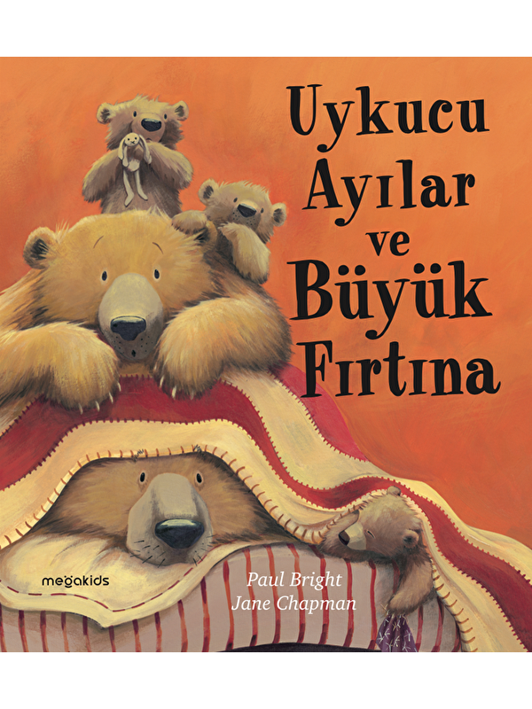 Megakids Yayıncılık Uykucu Ayılar ve Büyük Fırtına