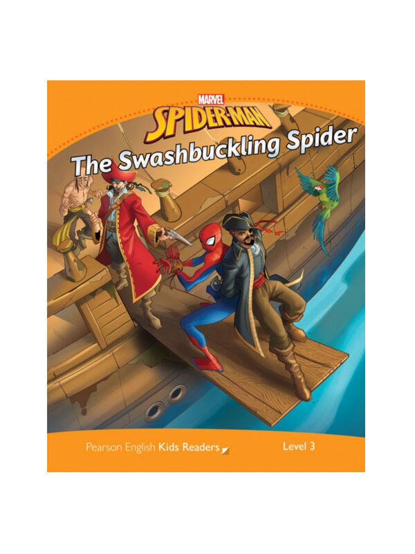 Pearson ELT Pekr Level 3: Marvel'S Spider-Man: The Swashbuckling Spi