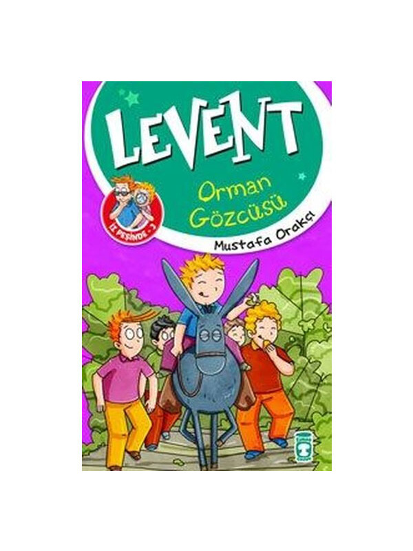 Timaş Çocuk Levent Orman Gözcüsü - Levent İz Peşinde 3 Mustafa Orakçı