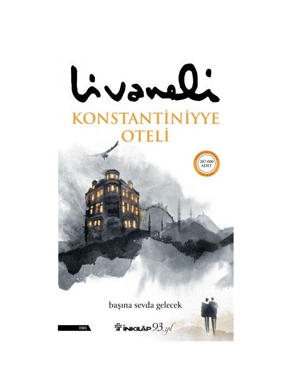 İnkılap Kitabevi Konstantiniyye Oteli Zülfü Livaneli