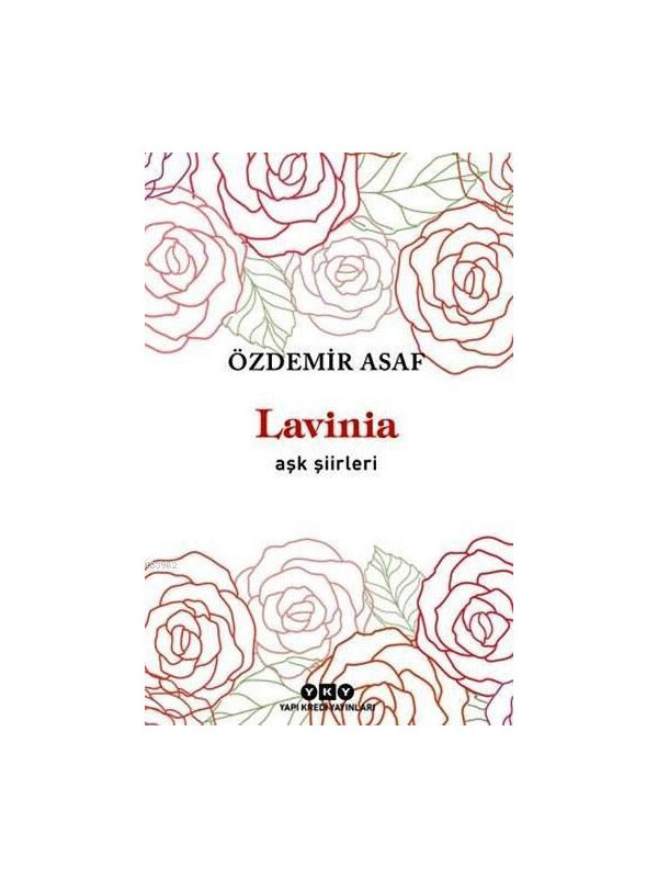 Yapı Kredi Yayınları Lavinia Aşk Şiirleri Özdemir Asaf