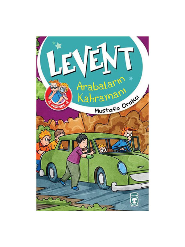Timaş Çocuk Levent Arabaların Kahramanı - Levent İz Peşinde 2 Mustafa Orakçı