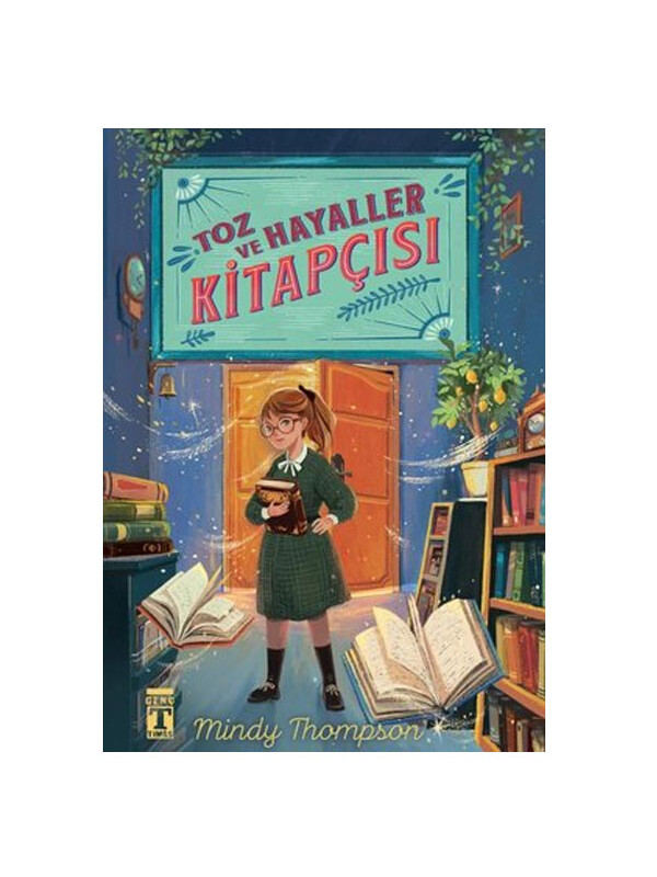 Genç Timaş Toz ve Hayaller Kitapçısı Mindy Thompson Timaş