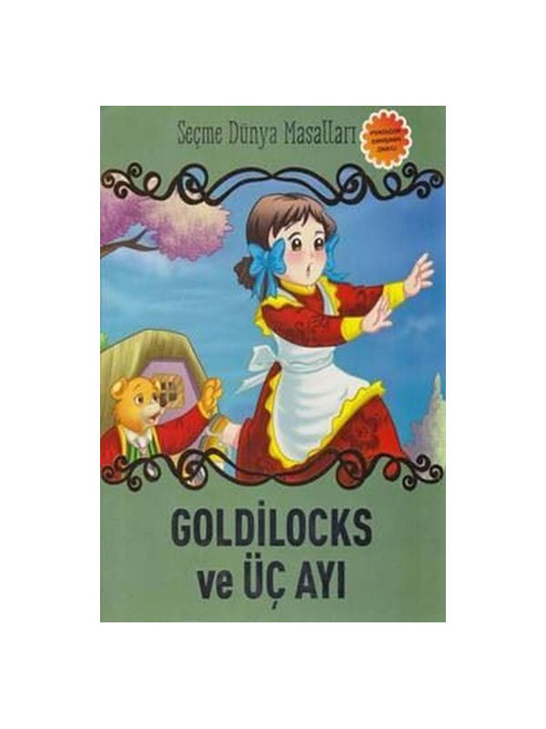 Parıltı Yayınları Goldilocks ve Üç Ayı-Seçme Dünya Masalları