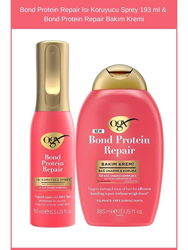OGX Bond Protein Repair Isı Koruyucu Sprey 193 ml & Bond Protein Repair Bakım Kremi