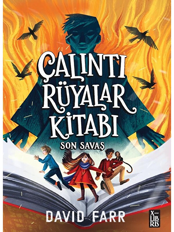 Doğan Çocuk Çalıntı Rüyalar Kitabı-Son Savaş - David Farr
