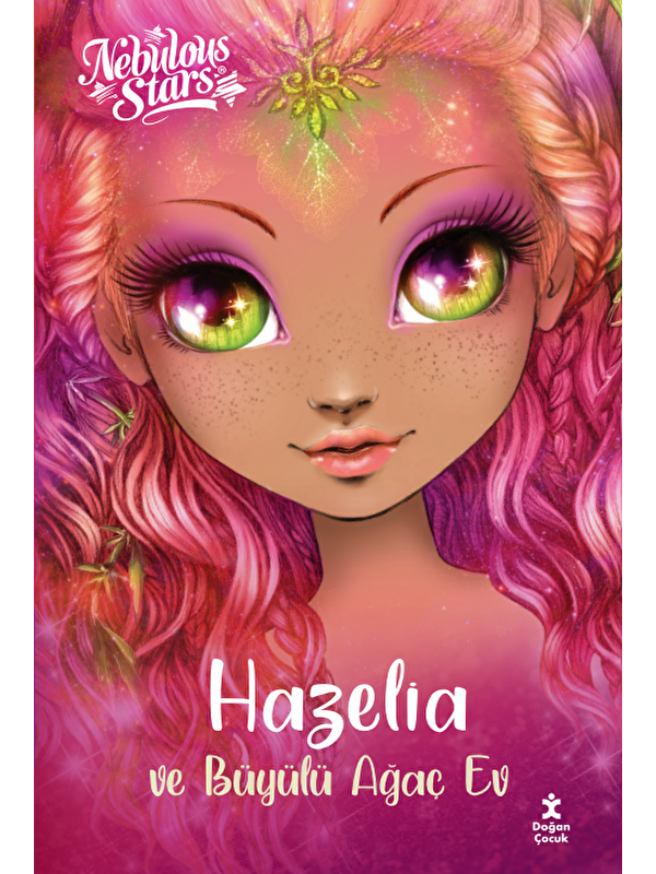 Doğan Çocuk Nebulous Stars – Hazelıa Ve Büyülü Ağaç Ev -