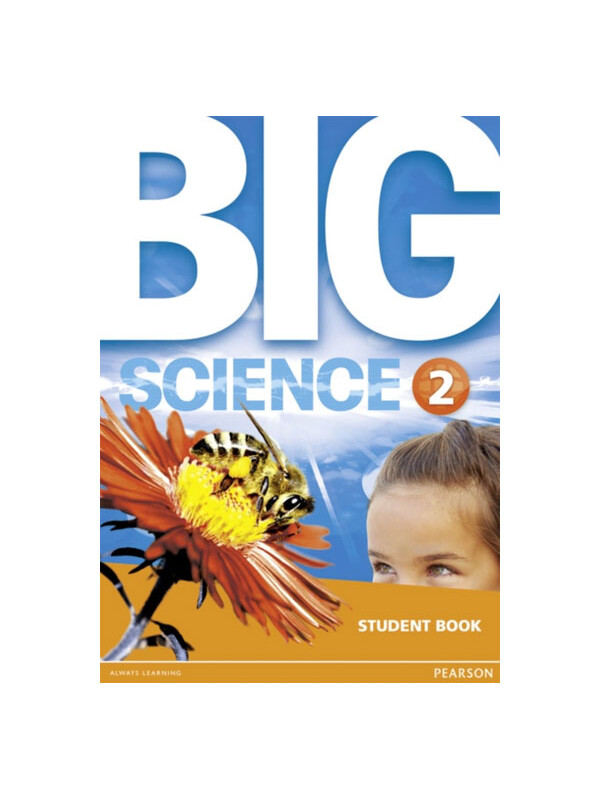 Pearson ELT Big Science 2 Student Book