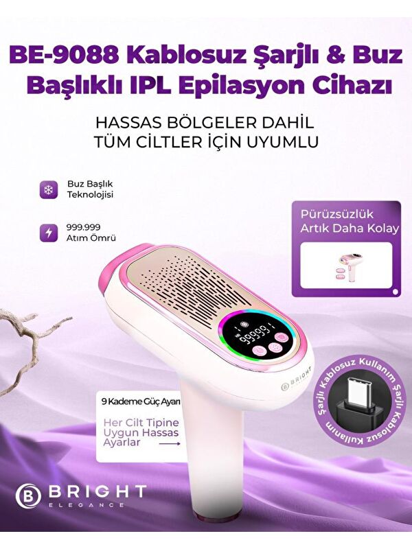 Bright Elegance BE-9088 Şarjlı Ipl Lazer Epilasyon Cihazı 999.999 Atım 9 Kademe Buz Başlık Hassas Da