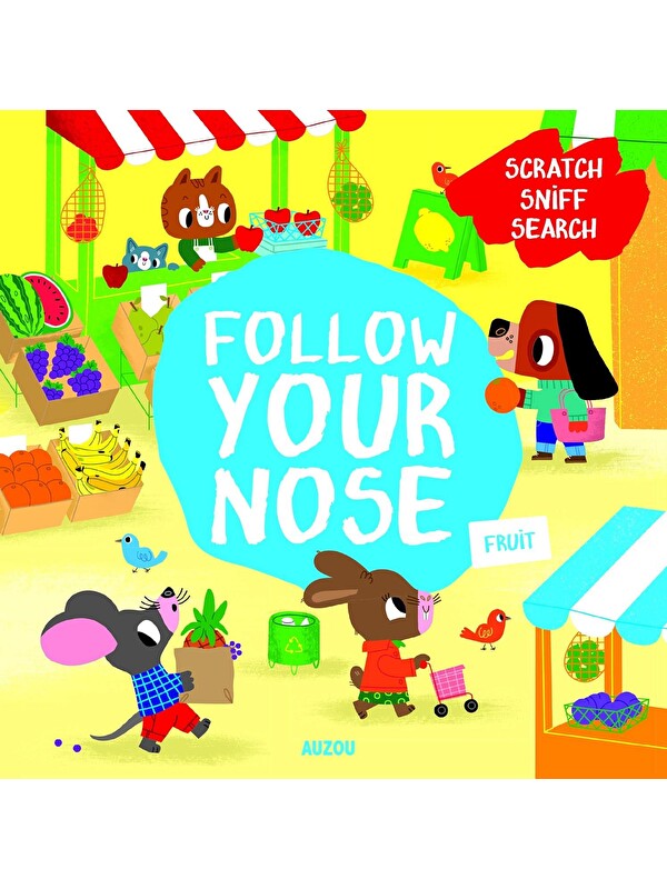 Auzou Publishing Follow Your Nose: Fruit