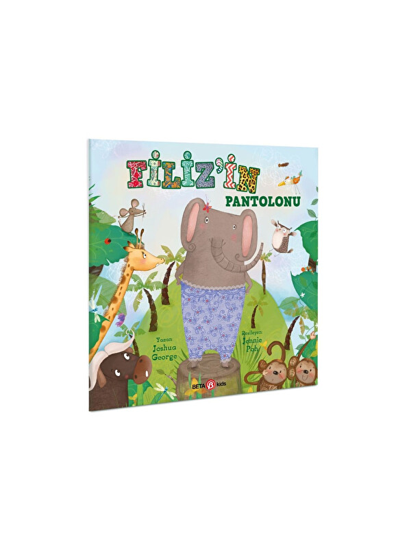 Beta Kids Filiz'İn Pantolonu