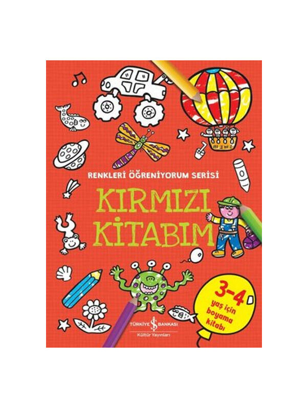 Türkiye İş Bankası Kültür Yayınları Kırmızı Kitabım Renkleri Öğreniyorum Seri