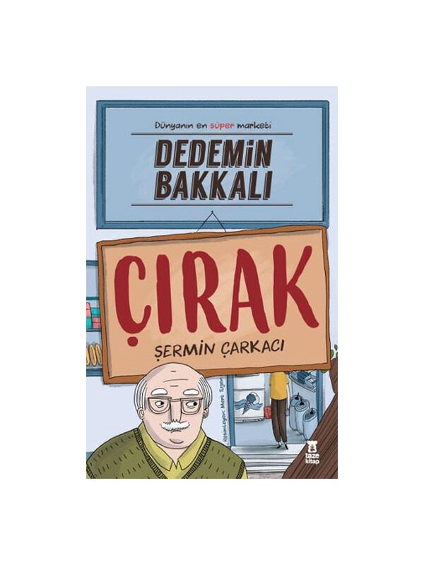 Taze Kitap Dedemin Bakkalı - Çırak Şermin Yaşar