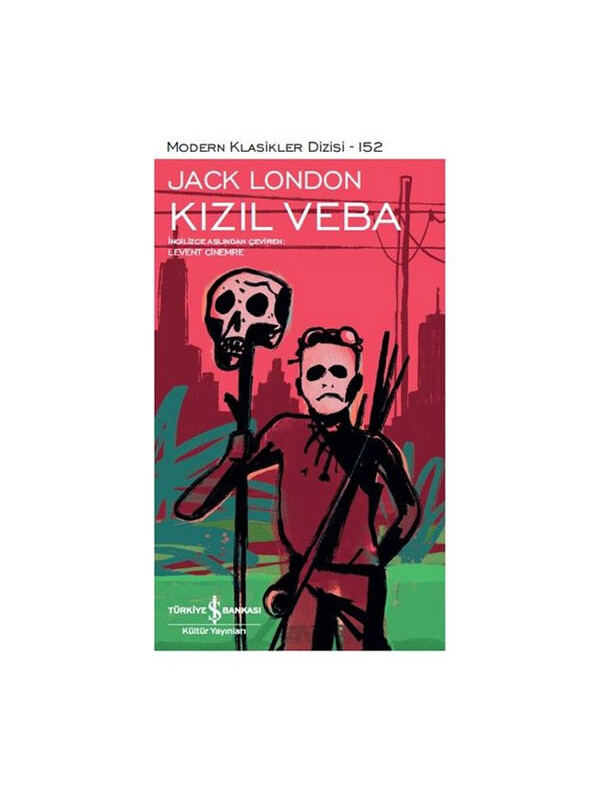 Türkiye İş Bankası Kültür Yayınları Kızıl Veba Jack London