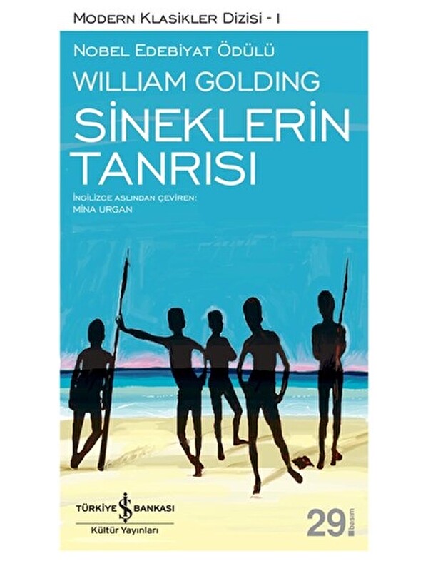 Türkiye İş Bankası Kültür Yayınları Modern Klasikler 01 Sineklerin Tanrısı William Golding