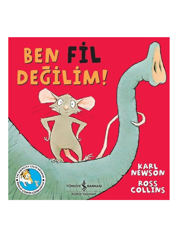 Türkiye İş Bankası Kültür Yayınları Ben Fil Değilim Karl Newson