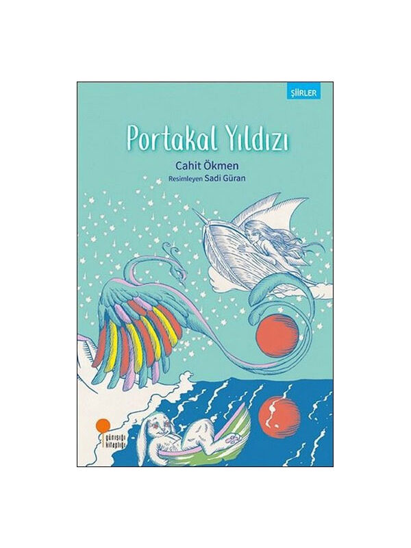 Günışığı Kitaplığı Portakal Yıldızı Cahit Ökmen