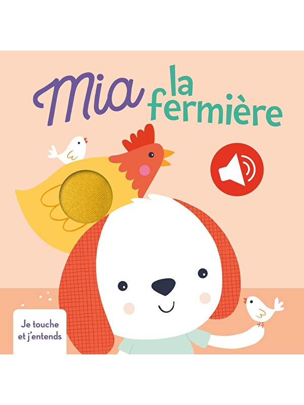 Yoyo Books Mia la fermière je touche et j'entends