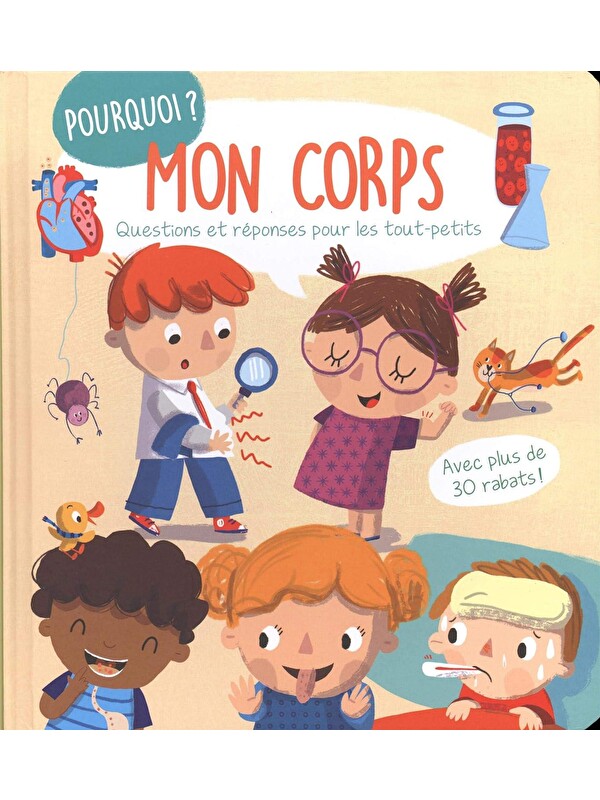 Yoyo Books Pourquoi? Mon corps - Questions et réponses pour les tout-petits