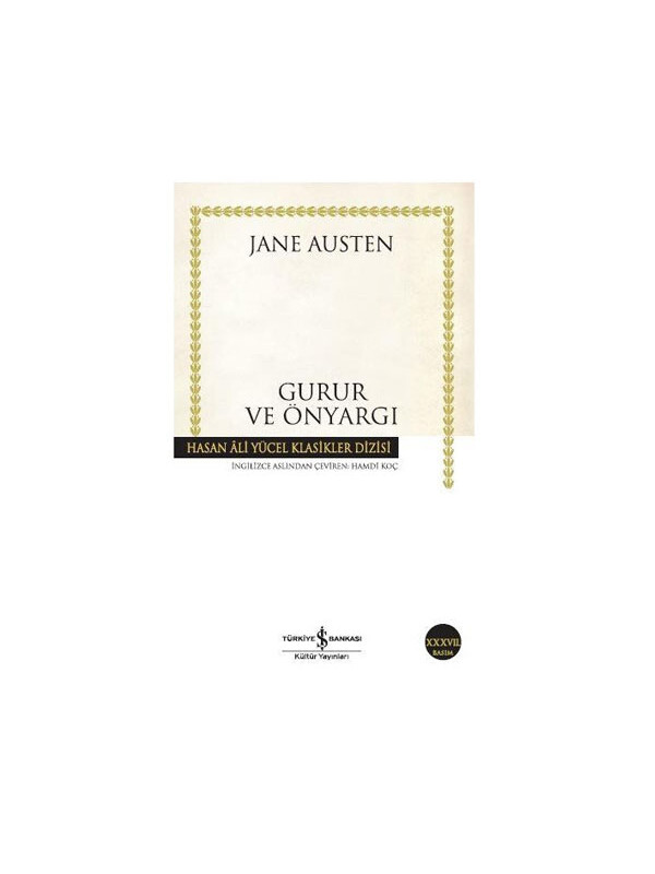 Türkiye İş Bankası Kültür Yayınları Gurur ve Önyargı Hasan Ali Yücel Klasikler Jane Austen İş Bankası Kültür Yayınları