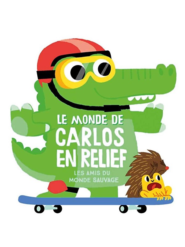 Yoyo Books Le monde de carlos en relief: Les amis du monde sauvage