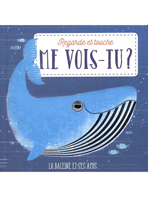 Yoyo Books Me Vois-Tu? La baleine et ses amis