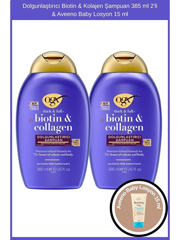 OGX Dolgunlaştırıcı Biotin & Kolajen Şampuan 385 ml 2'li & Aveeno Baby Losyon 15 ml