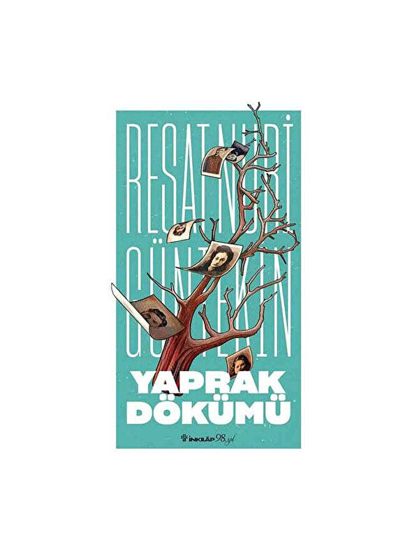 İnkılap Kitabevi Yaprak Dökümü Reşat Nuri Güntekin