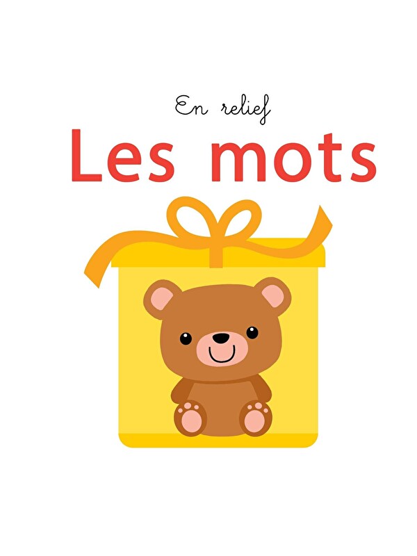 Yoyo Books En Relief: Les mots