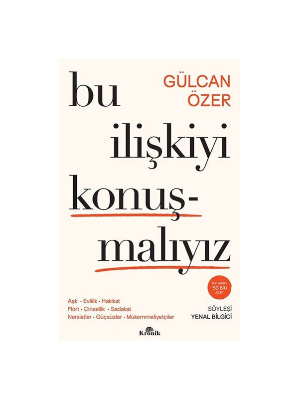 Kronik Kitap Bu İlişkiyi Konuşmalıyız Gülcan Özer