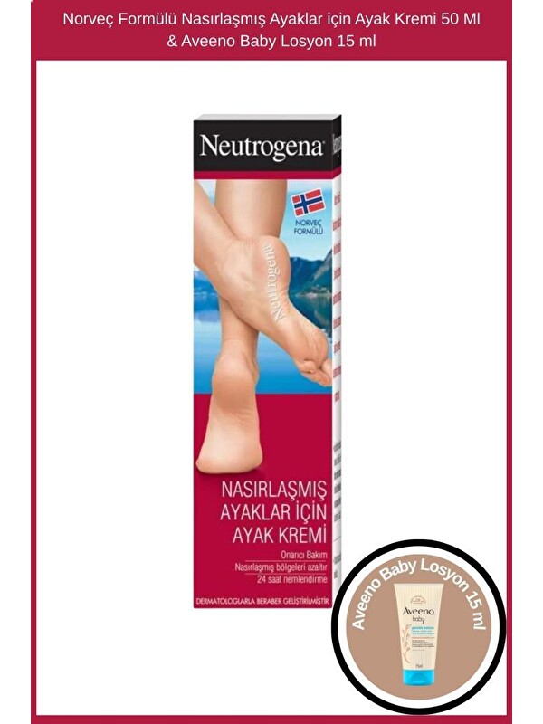 Neutrogena Norveç Formülü Nasırlaşmış Ayaklar için Ayak Kremi 50 Ml & Aveeno Baby Losyon 15 ml