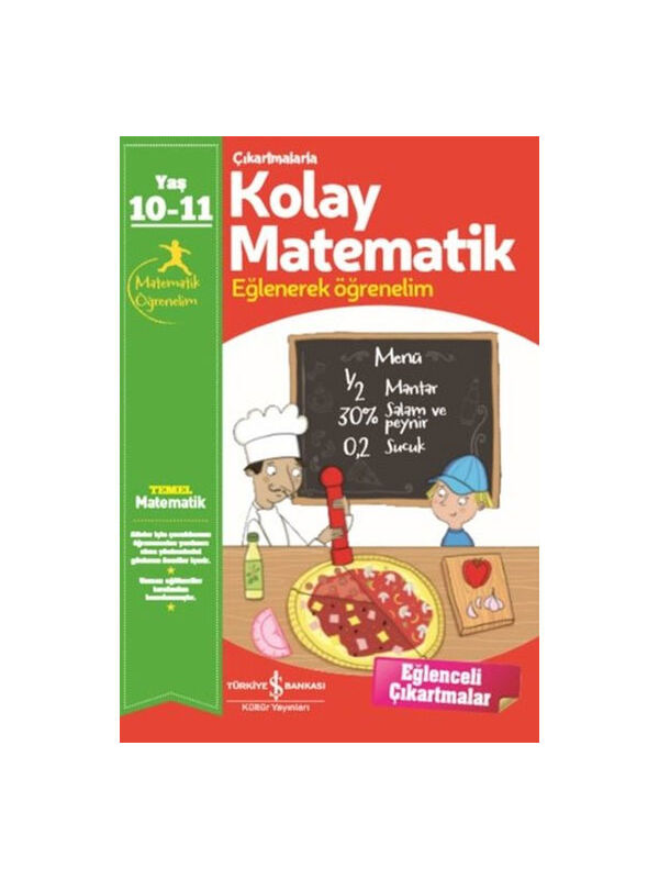 Türkiye İş Bankası Kültür Yayınları Çıkartmalarla Kolay Matematik 10 11 Yaş