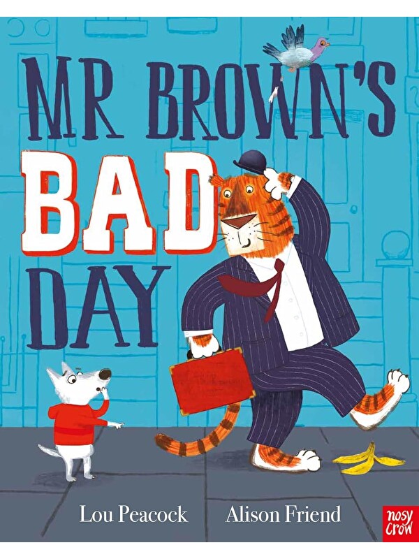 Nosy Crow Mr Brown's Bad Day