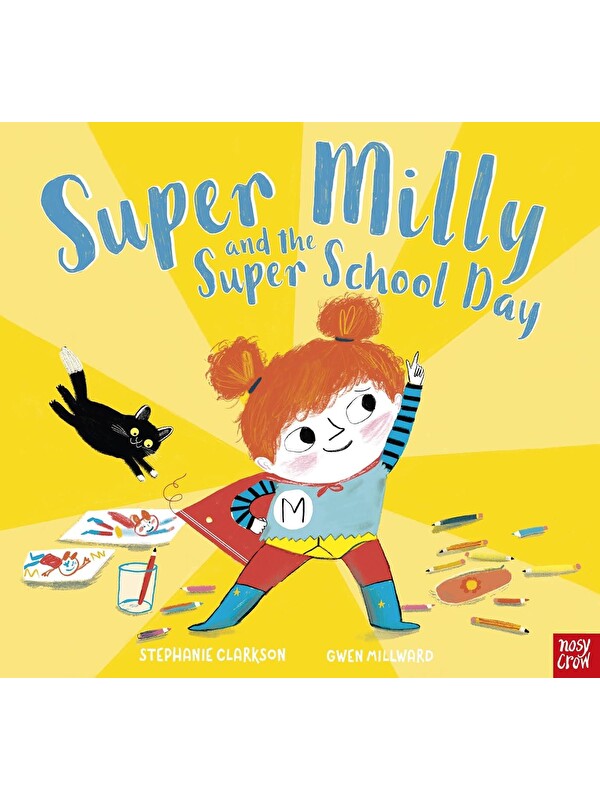 Nosy Crow Super Milly and the Super School Day