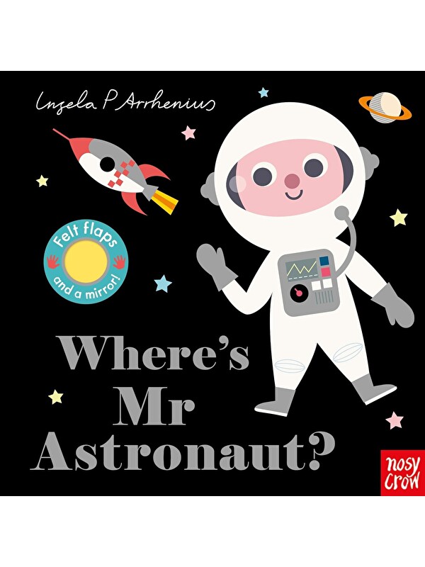 Nosy Crow Where's Mr Astronaut?