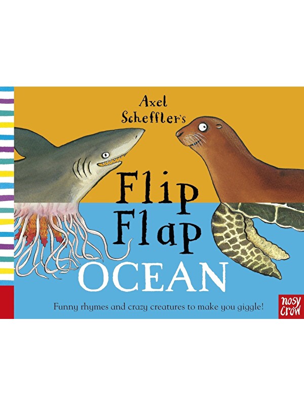Nosy Crow Axel Scheffler's Flip Flap: Ocean
