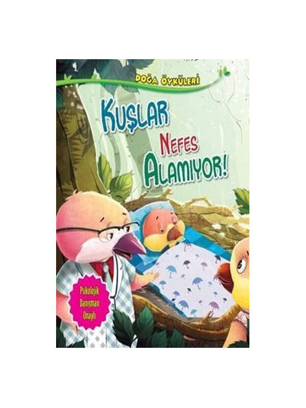 Parıltı Yayınları Doğa Öyküleri Kuşlar Nefes Alamıyor