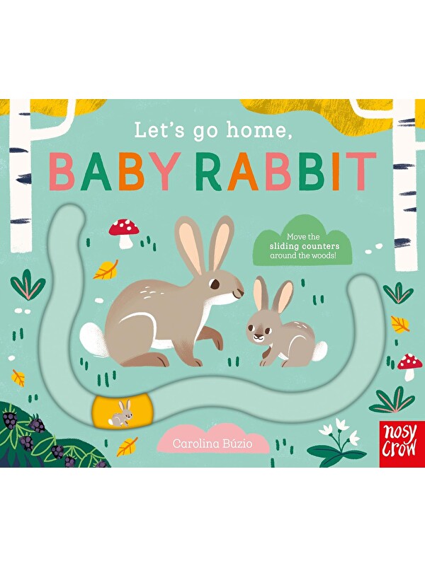 Nosy Crow Let's Go Home: Baby Rabbit