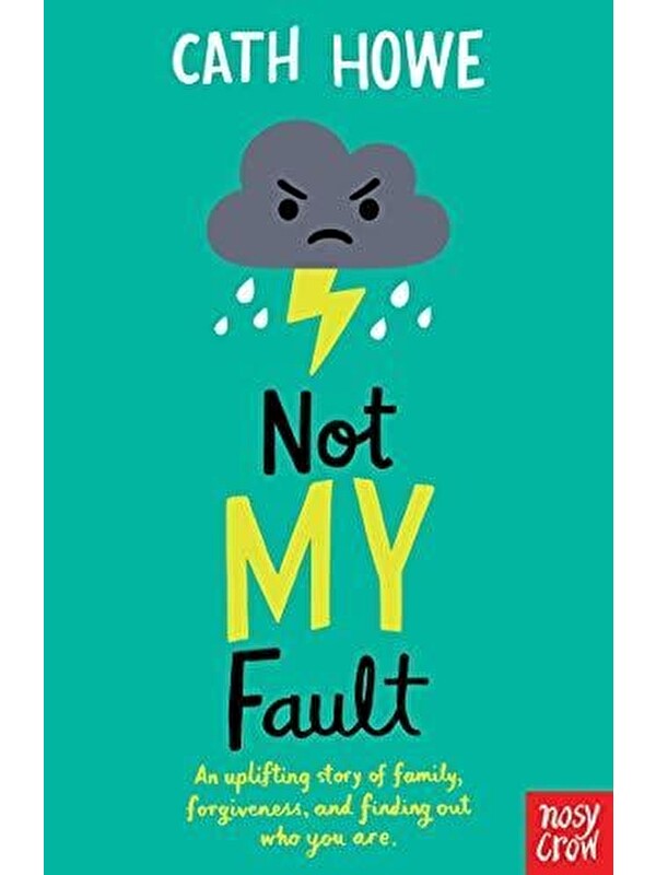 Nosy Crow Not My Fault