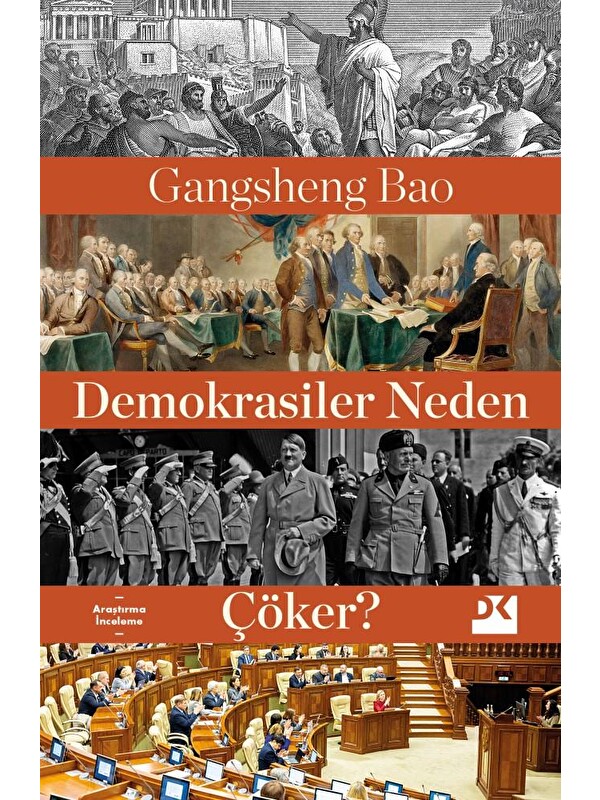 Doğan Kitap Demokrasiler Neden Çöker? - Gangsheng Bao