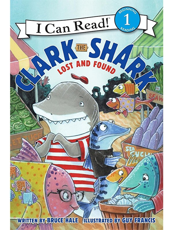 Harper Collins Publishers Clark the Shark: Lost and Found