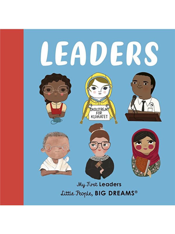 Frances Lincoln Little People, BIG DREAMS: Leaders