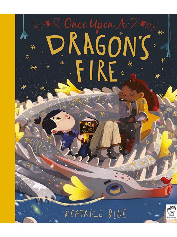 Frances Lincoln Once Upon a Dragon's Fire