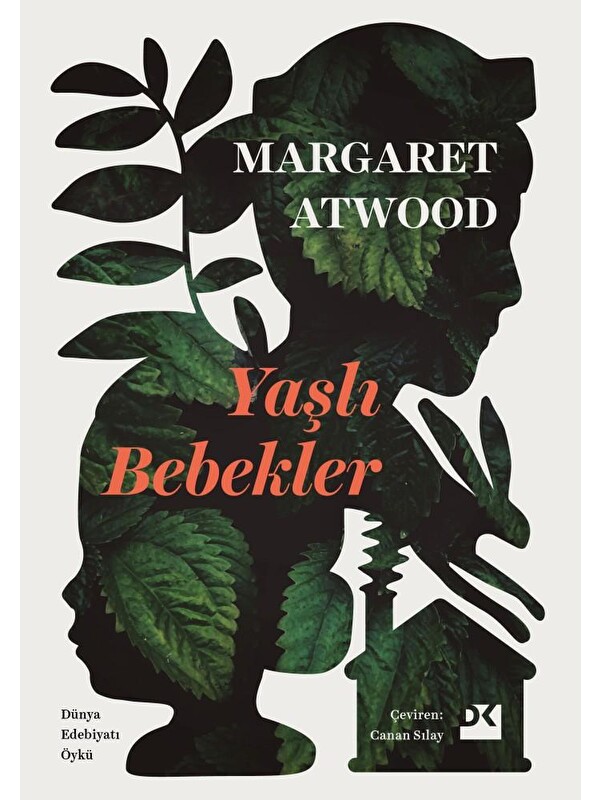 Doğan Kitap Yaşlı Bebekler - Margaret Atwood
