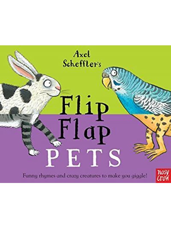 Nosy Crow Axel Scheffler's Flip Flap: Pets