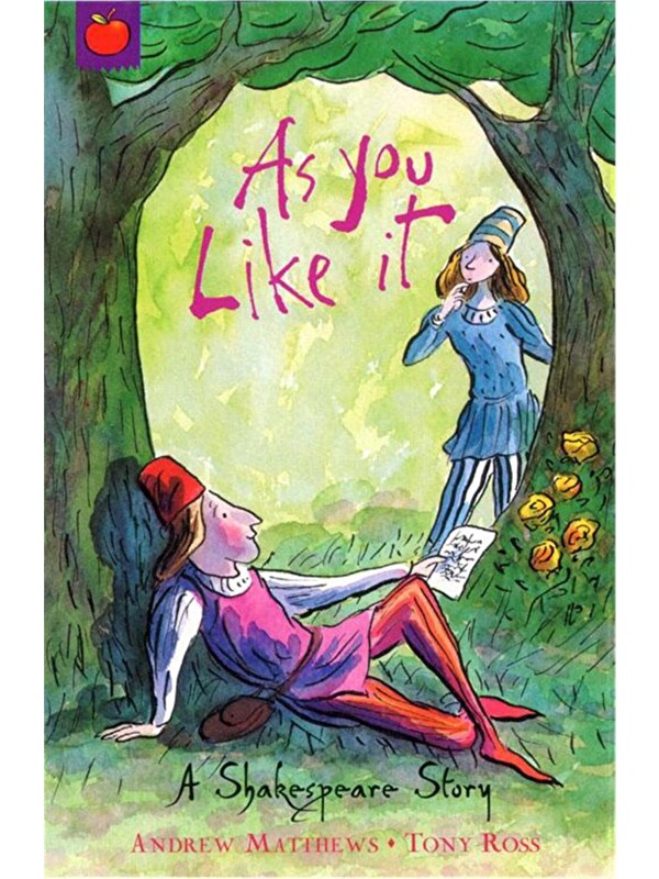 Orchard Books A Shakespeare Story: As You Like It