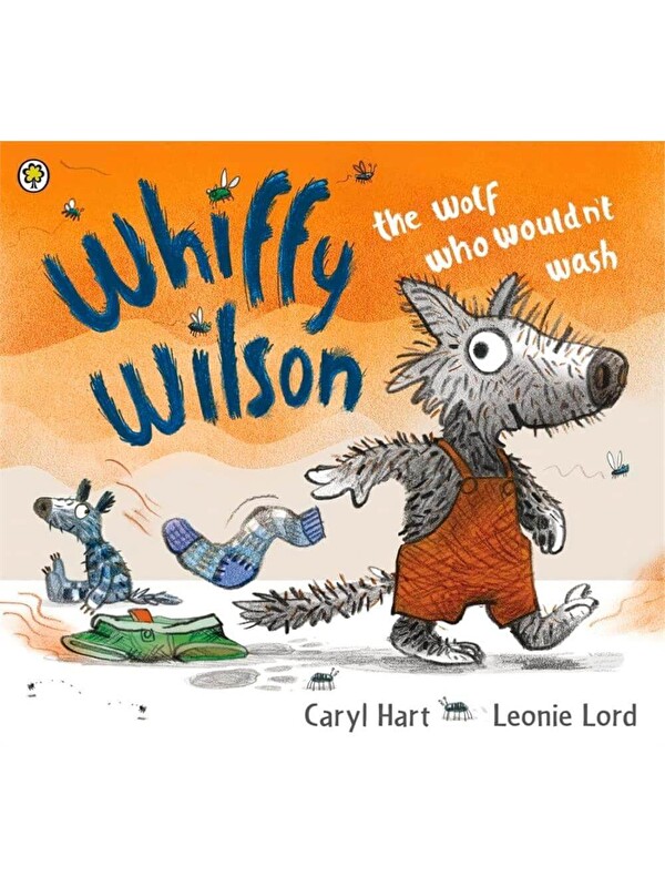 Orchard Books Whiffy Wilson: The wolf Who Wouldn't Wash
