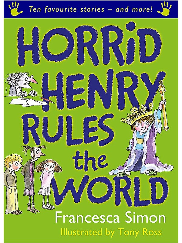 Orion Children's Books Horrid Henry: Rules the World