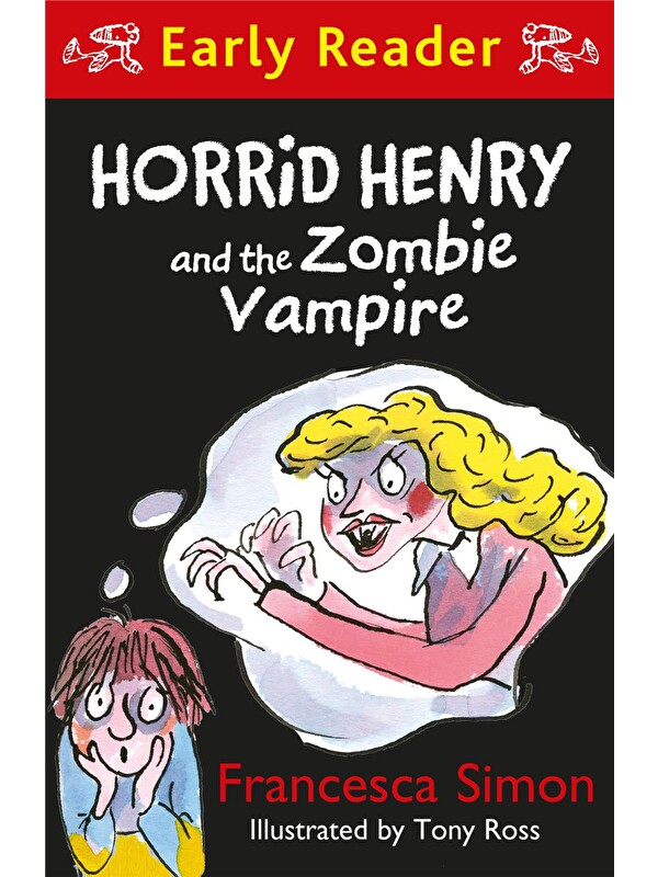 Orion Children's Books Horrid Henry Early Reader: Horrid Henry and the Zombie Vampire