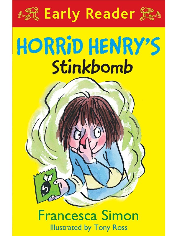 Orion Children's Books Horrid Henry Early Reader: Horrid Henry's Stinkbomb
